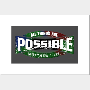 All things are possible Posters and Art